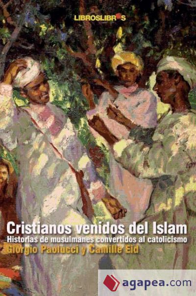 Cristianos venidos del Islam