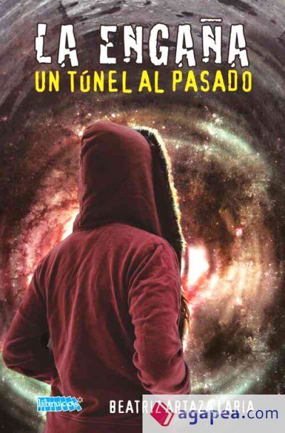 LA ENGA&Ntilde;A. UN TUNEL AL PASADO