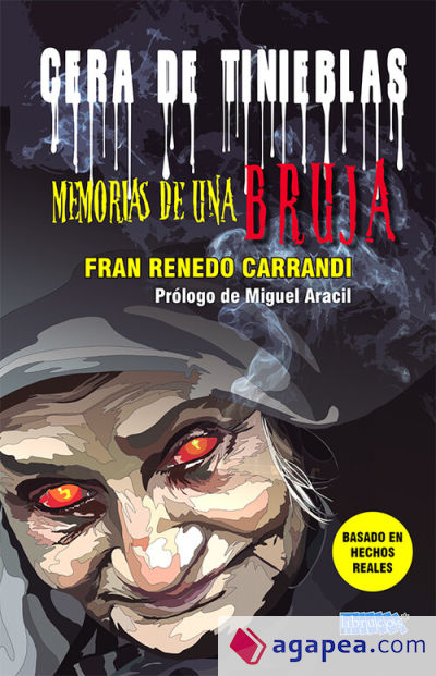 CERA DE TINIEBLAS: MEMORIAS DE UNA BRUJA