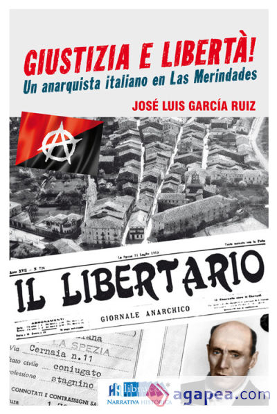 GIUSTIZIA E LIBERTÁ: UN ANARQUISTA ITALIANO EN LAS MERINDADES