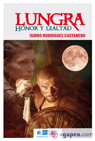 LUNGRA: HONOR Y LEALTAD