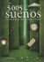 Portada de 5005 SUE&Ntilde;OS INTERPRETACION Y SIGNIFICADO INTERPRETACION Y SIGNIFICADO, de Lucrecia ... [et al.] P&eacute;rsico