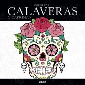 Portada de Colorear Calaveras y Catrinas