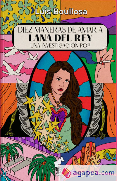 DIEZ MANERAS DE AMAR A LANA DEL REY