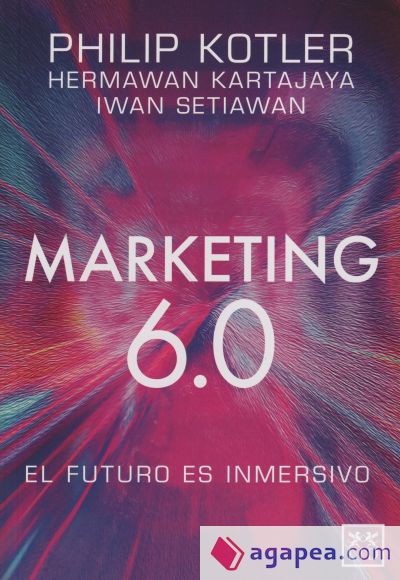 Marketing 6.0 El Futuro Es Inmersivo