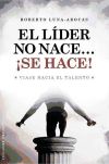 Lider no nace...¡Se hace!, El