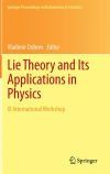 Lie Theory and Its Applications in Physics