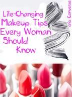 Portada de Life-Changing Makeup Tips Every Woman Should Know (Ebook)