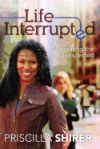 Life Interrupted: Navigating the Unexpected