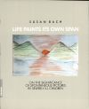 Life Paints Its Own Span