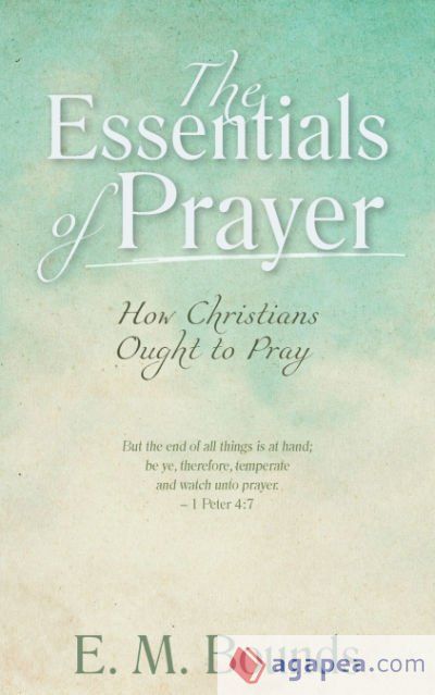 The Essentials of Prayer
