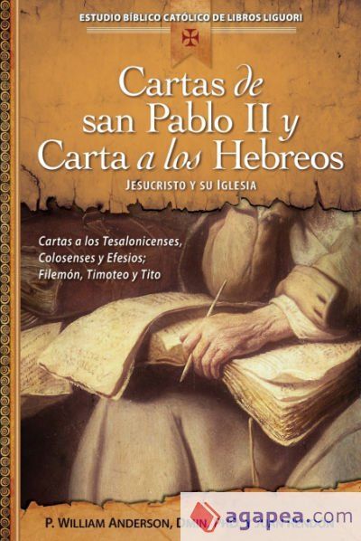 Cartas de San Pablo II y Carta a Los Hebreos