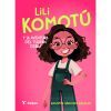 Lili Komot&uacute;. La Aventura Del Tulip&aacute;n Cebra