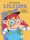 Lili Lupa, Detective - El Misterio De Los Animales Desaparecidos De Amaia Arrazola Otaduy