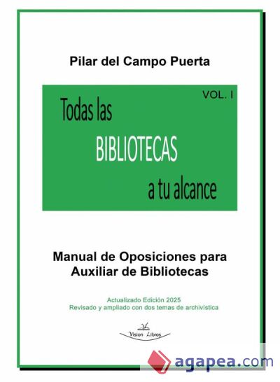 Todas las Bibliotecas a tu alcance Vol. I