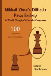 Portada de Mikhail Zinarâ€™s Difficult Pawn Endings