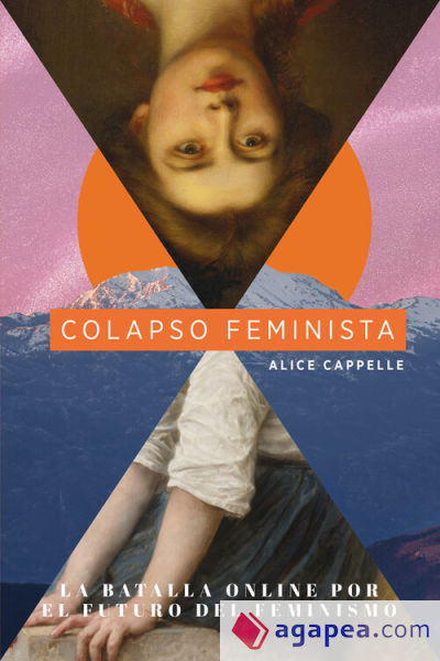 Colapso feminista: La batalla online por el futuro del feminismo