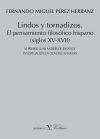 Lindos y tornadizos. El pensamiento filosófico hispano (siglos XV-XVII)