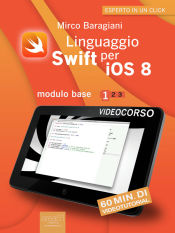 Portada de Linguaggio Swift per iOS 8. Videocorso (Ebook)