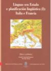 Linguas sen Estado e planificaci&oacute;n ling&uuml;&iacute;stica (I): Italia e Francia