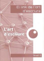 Portada de El link de l'art d'escriure 6