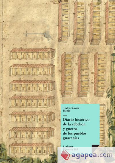 Diario histórico de la rebelión y guerra de los pueblos guaranís