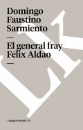 Portada de El general fray Félix Aldao