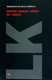 Portada de Entre bobos anda el juego
