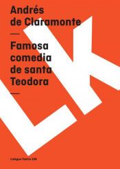 Portada de Famosa comedia de santa Teodora