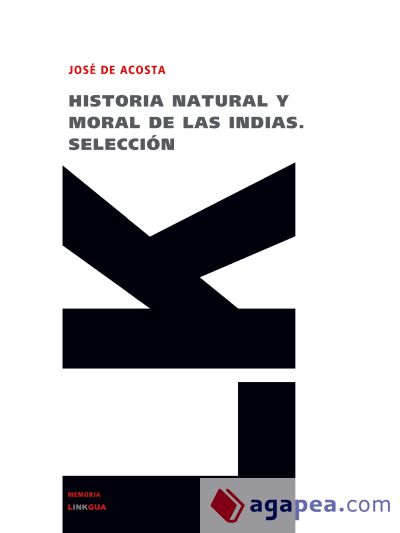 HISTORIA NATURAL Y MORAL DE LAS INDIAS
