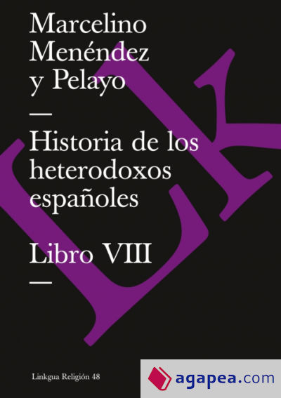 Historia de los heterodoxos españoles