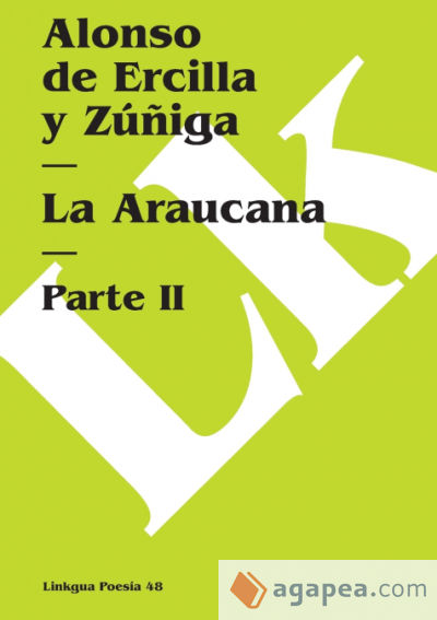 La Araucana. Parte II