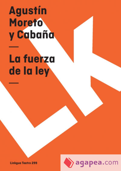 La fuerza de la ley