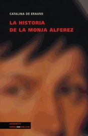 Portada de La historia de la monja alférez