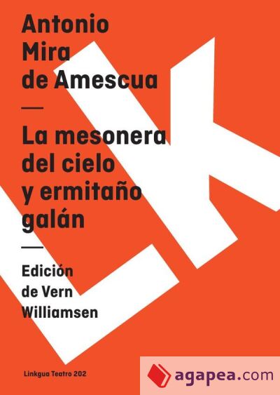 La mesonera del cielo y ermitaño galán La mesonera del cielo y ermitaño galán