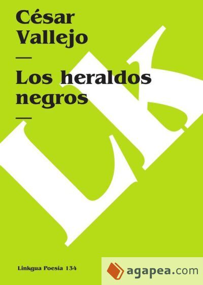 Los heraldos negros Los heraldos negros