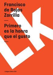 Portada de Primero es la honra que el gusto