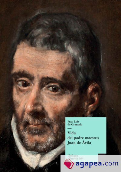 Vida del padre maestro Juan de &Aacute;vila