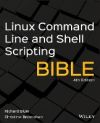 Linux Command Line and Shell Scripting Bible,Fourth Edition