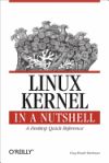 Linux Kernel in a Nutshell