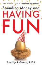Portada de Spending Money and Having Fun: Your Practical Guide to a Fearless Retirement