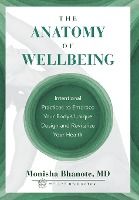 Portada de The Anatomy of Wellbeing: Intentional Practices to Embrace Your Body's Unique Design and Revitalize Your Health