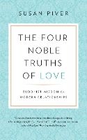 Portada de The Four Noble Truths of Love