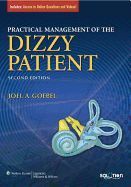 PRACTICAL MANAGEMENT OF THE DIZZY PATIENT - JOEL A. GOEBEL - 9780781765626