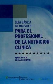 Portada de Guía Básica de Bolsillo para el Profesional de la Nutrición Clínica