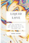 Liquid Love