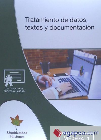 MF0974_1: Tratamientos de datos, textos y documentación