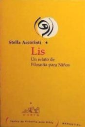 Portada de LIS.UN RELATO DE FILOSOFIA PARA NIÑOS