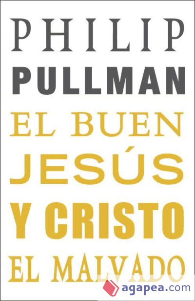 El buen Jesús y Cristo el malvado