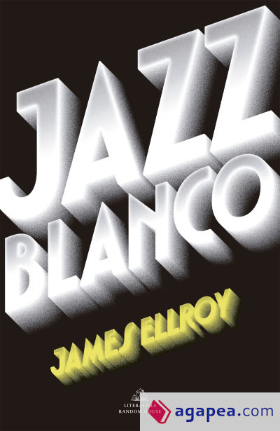 Jazz blanco (Cuarteto de Los Ángeles 4)